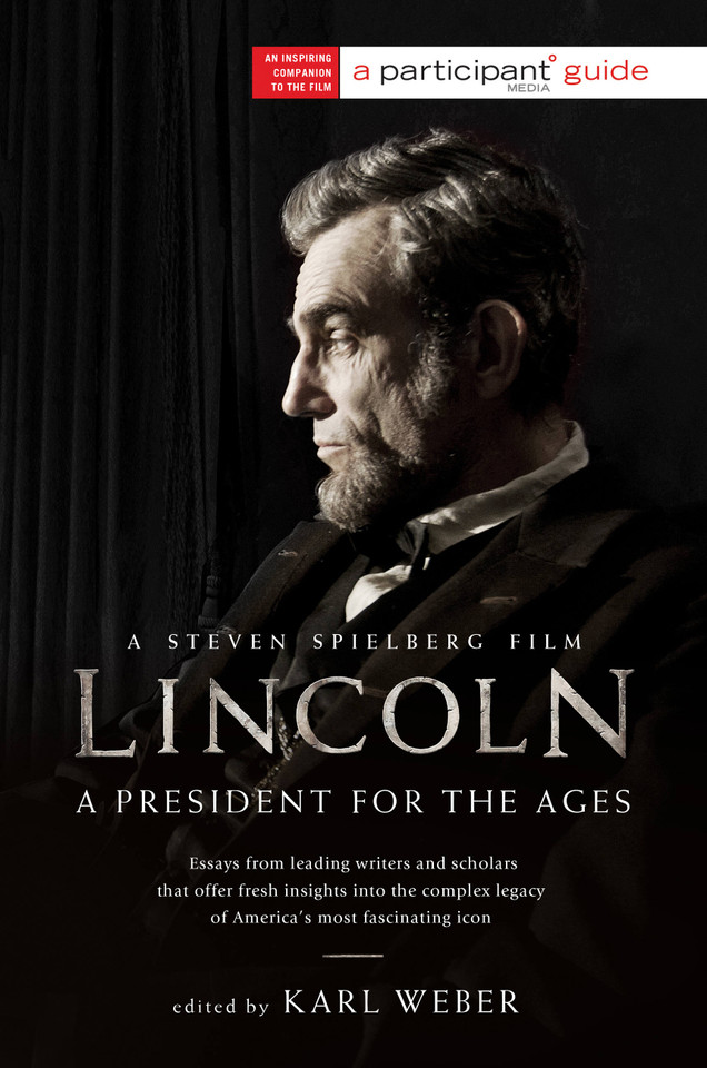 Lincoln: A President for the Ages book cover by Participant