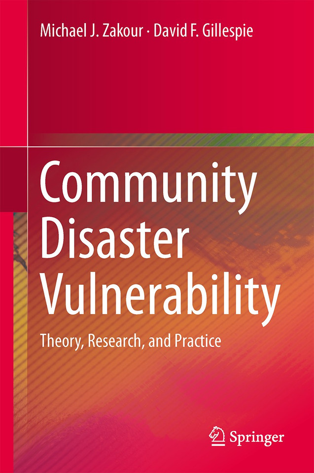 Community Disaster Vulnerability: Theory, Research, and Practice book cover by Michael J. Zakour, David F. Gillespie