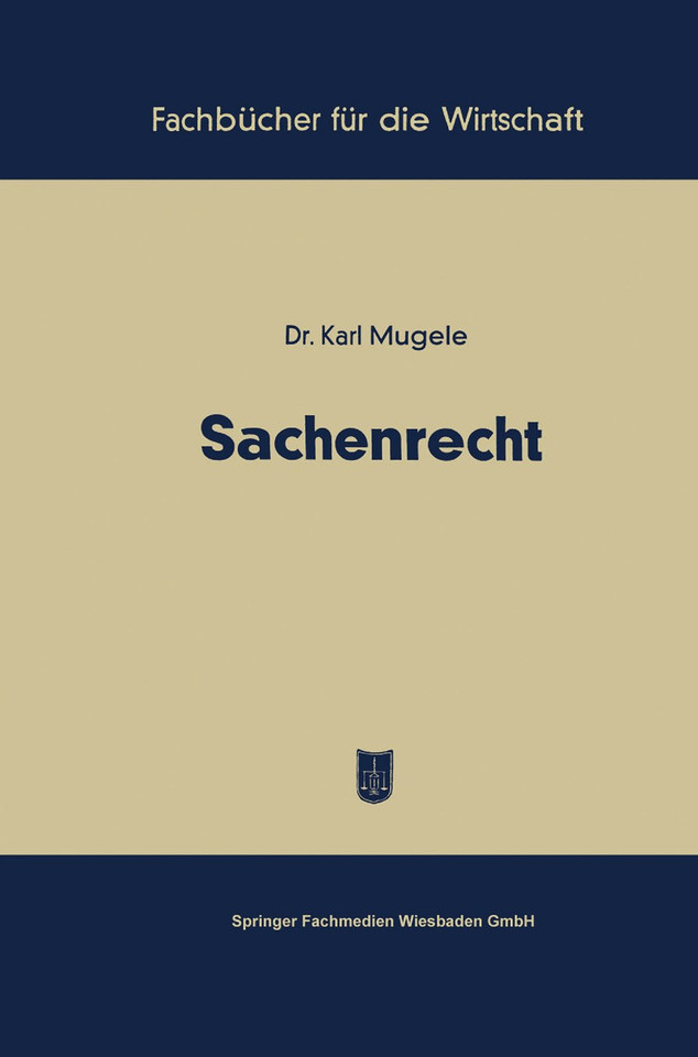 Sachenrecht (Fachbücher für die Wirtschaft) book cover by Karl Mugele