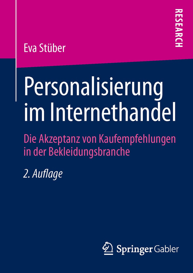 Personalisierung im Internethandel: Die Akzeptanz von Kaufempfehlungen in der Bekleidungsbranche book cover by Eva Stüber