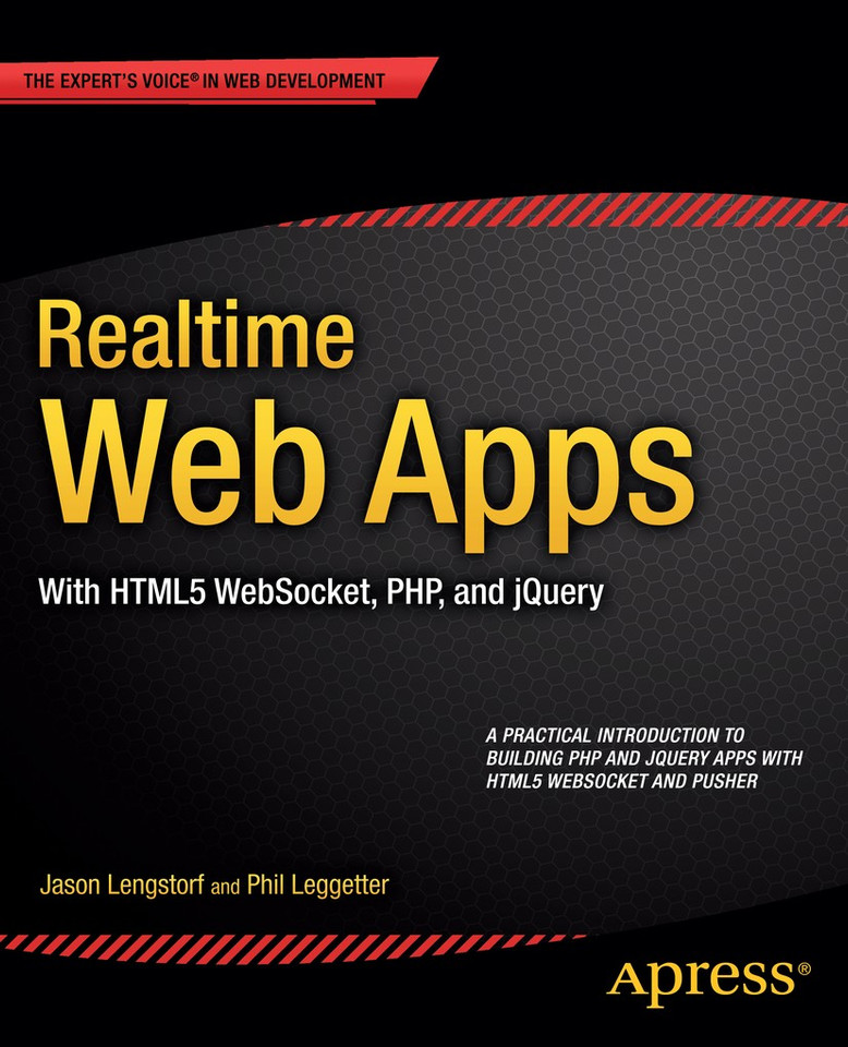 Realtime Web Apps: With HTML5 WebSocket, PHP, and jQuery book cover by Jason Lengstorf, Phil Leggetter, Alex Newman