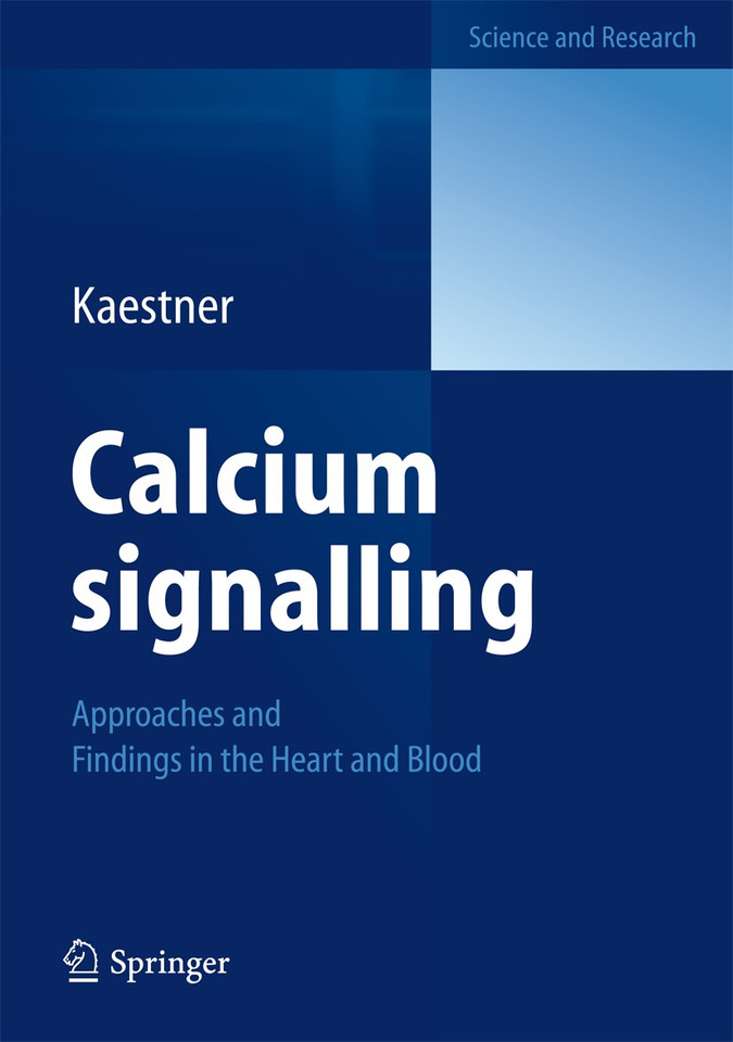 Calcium signalling: Approaches and Findings in the Heart and Blood book cover by Lars Kaestner