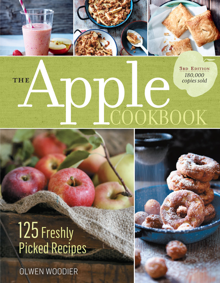 The Apple Cookbook, 3rd Edition: 125 Freshly Picked Recipes book cover by Olwen Woodier