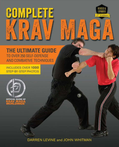 Complete Krav Maga: The Ultimate Guide to Over 250 Self-Defense and Combative Techniques book cover by Darren Levine, John Whitman