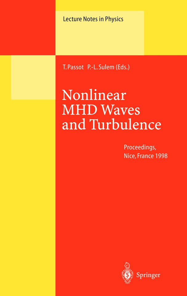 Nonlinear MHD Waves and Turbulence: Proceedings of the Workshop Held in Nice, France, 1–4 December 1998 (Lecture Notes in Physics #536) book cover by 
