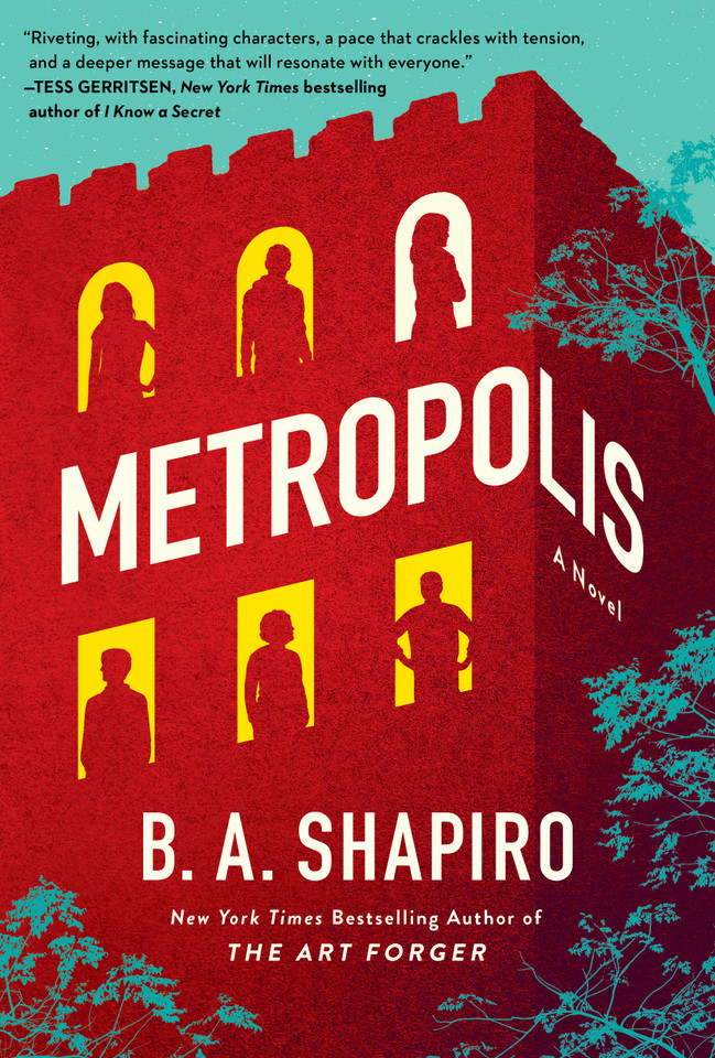 Metropolis: A Novel book cover by B. A. Shapiro
