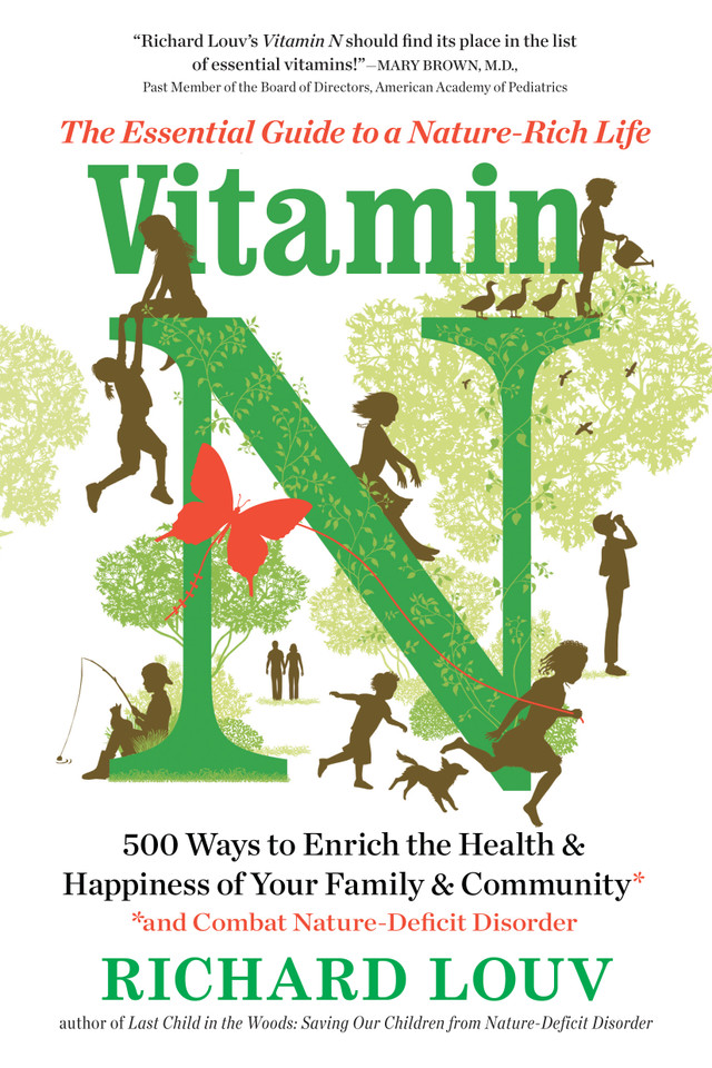Vitamin N: The Essential Guide to a Nature-Rich Life book cover by Richard Louv