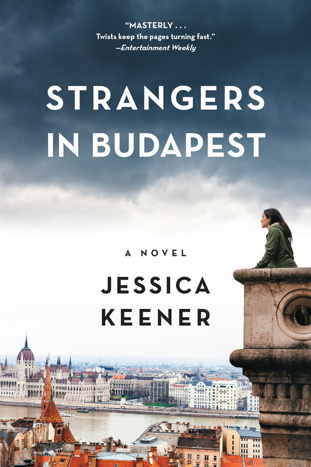 Strangers in Budapest: A Novel book cover by Jessica Keener