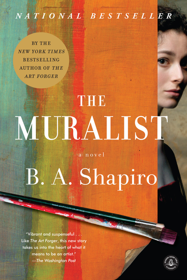 The Muralist: A Novel book cover by B. A. Shapiro