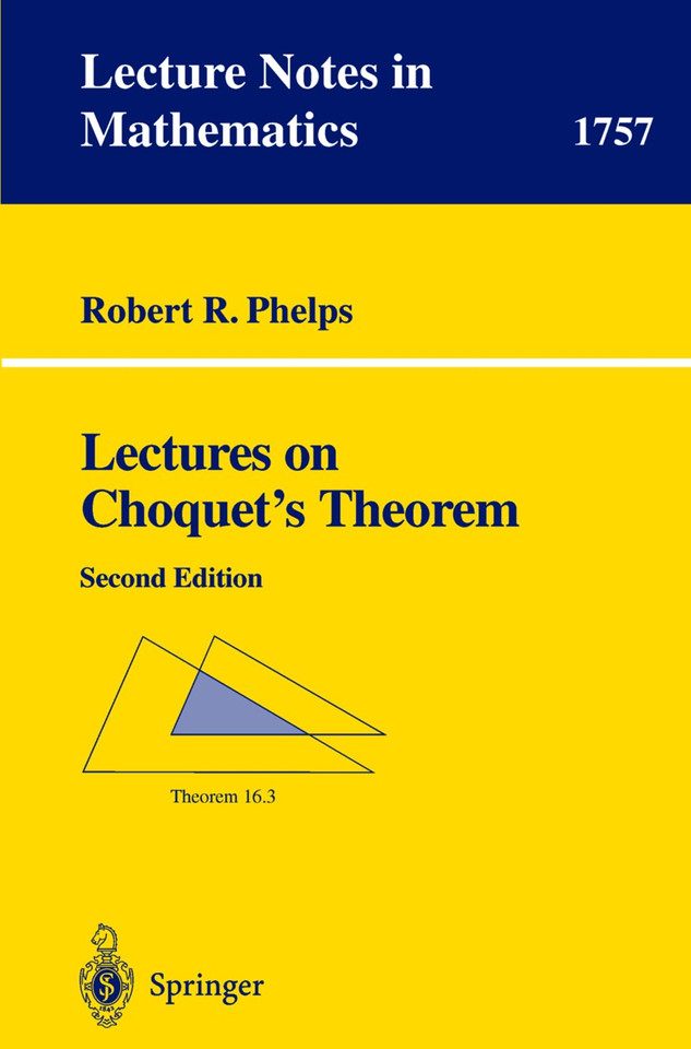Lectures on Choquet's Theorem (Lecture Notes in Mathematics #1757) book cover by Robert R. Phelps