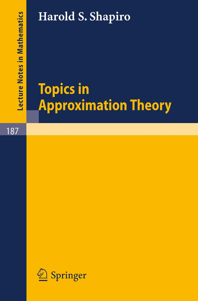 Topics in Approximation Theory (Lecture Notes in Mathematics #187) book cover by Harold S. Shapiro