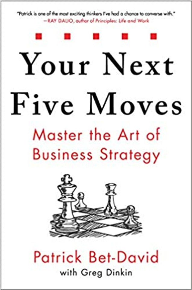 Your Next Five Moves: Master the Art of Business Strategy Cover