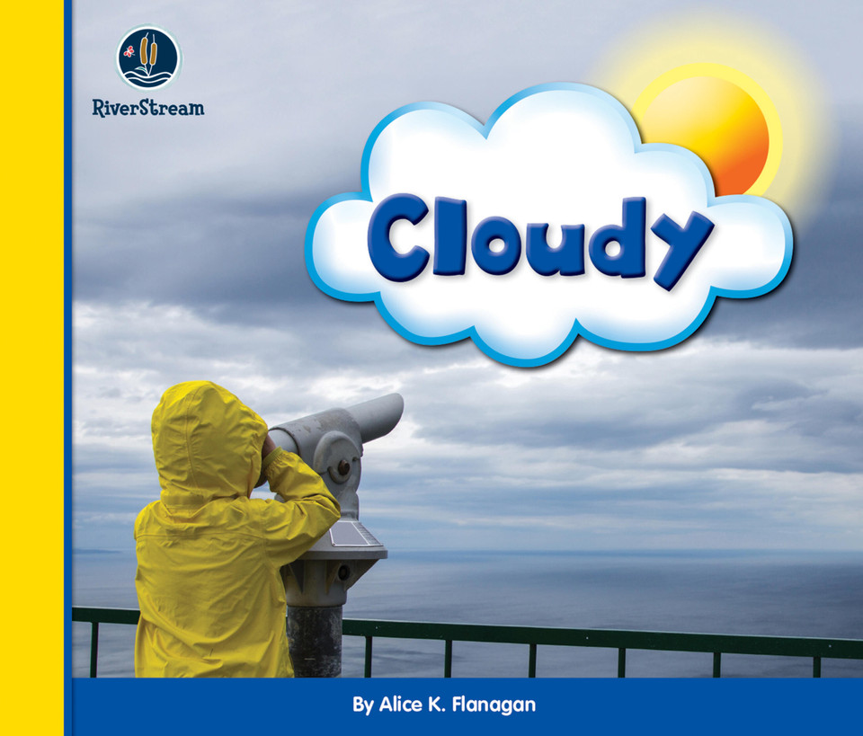 Eye on the Sky: Cloudy book cover by Alice K. Flanagan