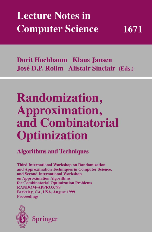 Randomization, Approximation, and Combinatorial Optimization. Algorithms and Techniques (Lecture Notes in Computer Science #1671) book cover by 