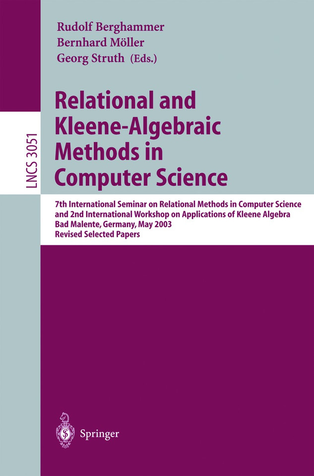 Relational and Kleene-Algebraic Methods in Computer Science (Lecture Notes in Computer Science #3051) book cover by 