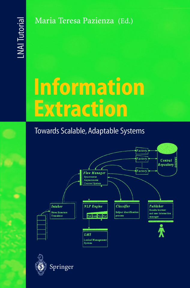 Information Extraction: Towards Scalable, Adaptable Systems (Lecture Notes in Computer Science #1714) book cover by 
