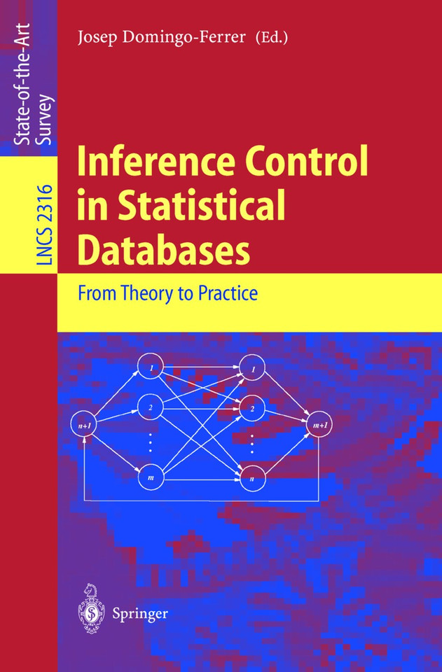 Inference Control in Statistical Databases: From Theory to Practice (Lecture Notes in Computer Science #2316) book cover by 