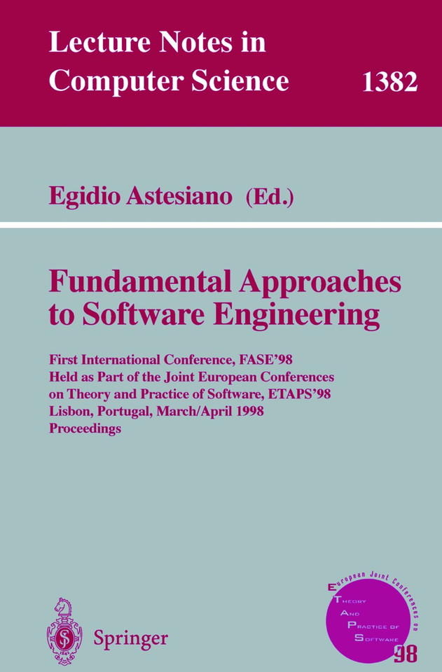 Fundamental Approaches to Software Engineering (Lecture Notes in Computer Science #1382) book cover by 