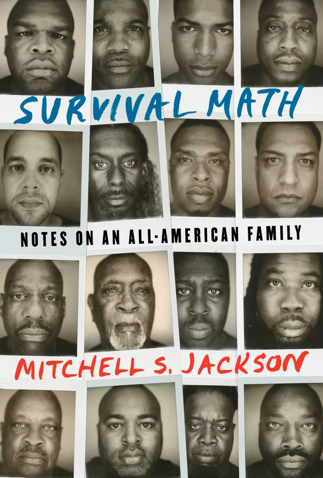 Survival Math: Notes on an All-American Family book cover by Mitchell Jackson