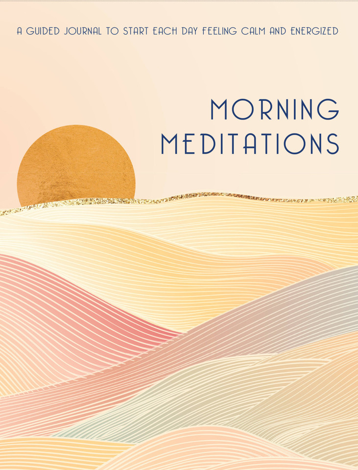 Morning Meditations: A Guided Journal to Start Each Day Feeling Calm and Energized book cover by Editors of Rock Point