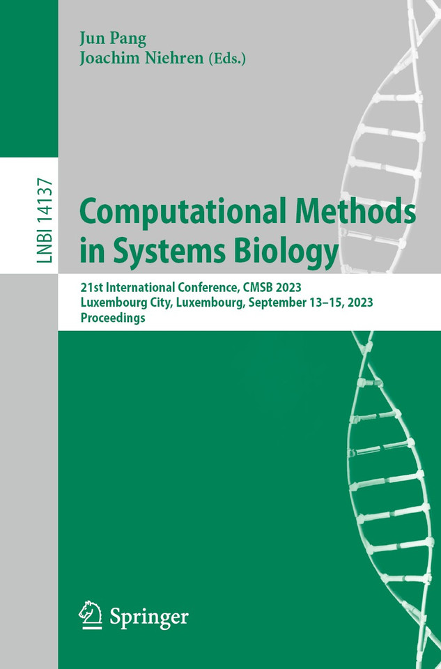 Computational Methods in Systems Biology: 21st International Conference, CMSB 2023, Luxembourg City, Luxembourg, September 13–15, 2023, Proceedings (Lecture Notes in Computer Science #14137) book cover by 