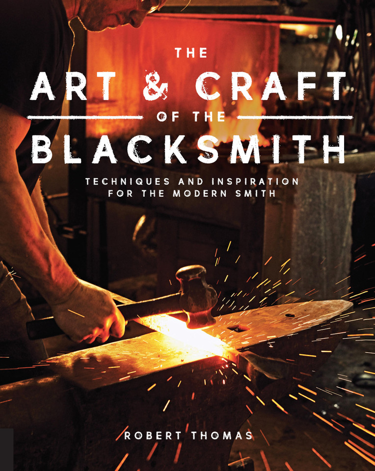 Art and Craft of the Blacksmith: Techniques and Inspiration for the Modern Smith book cover by Robert Thomas