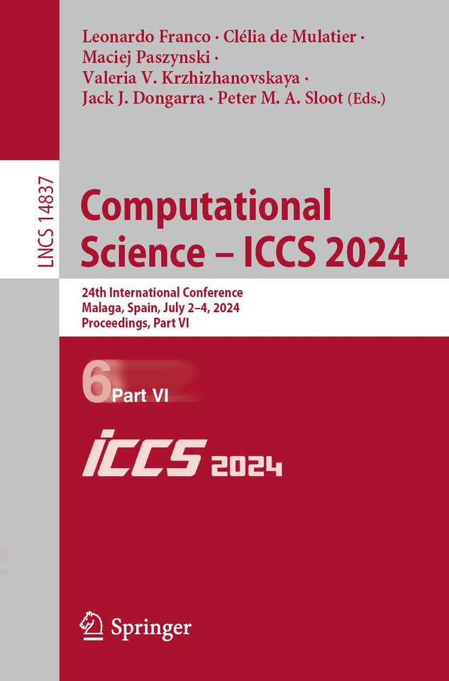 Computational Science – ICCS 2024: 24th International Conference, Malaga, Spain, July 2–4, 2024, Proceedings, Part VI (Lecture Notes in Computer Science #14837) book cover by 