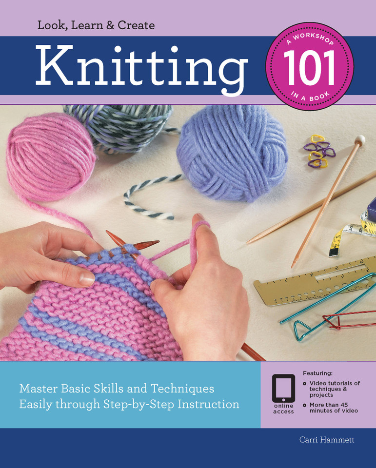Knitting 101: Master Basic Skills and Techniques Easily Through Step-by-Step Instruction (101) book cover by Carri Hammett