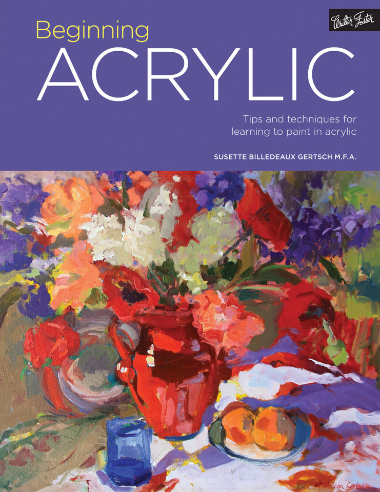Portfolio: Beginning Acrylic: Tips and techniques for learning to paint in acrylic (Portfolio) book cover by Susette Billedeaux Gertsch