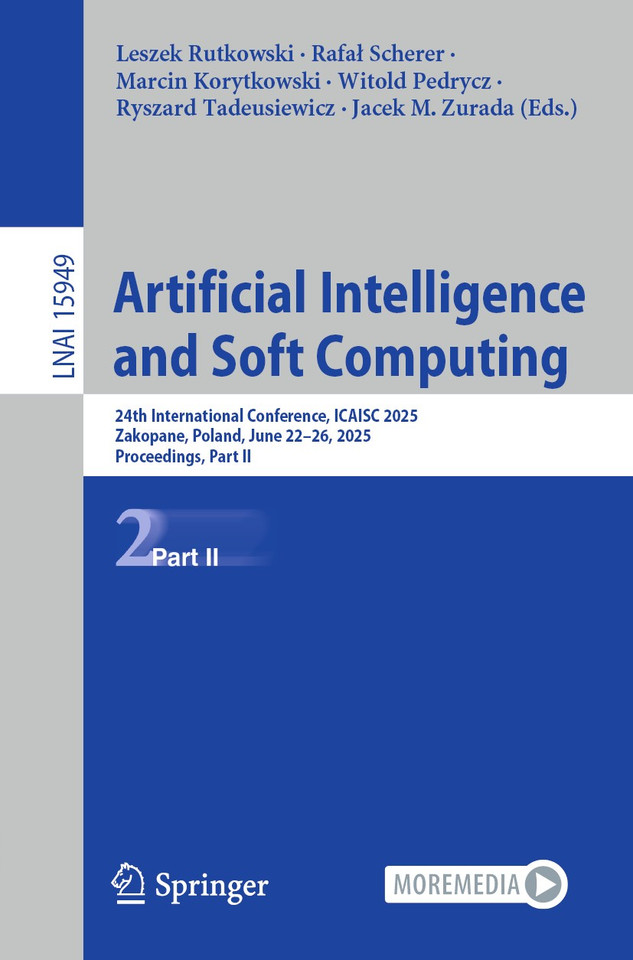 Artificial Intelligence and Soft Computing: 24th International Conference, ICAISC 2025, Zakopane, Poland, June 22–26, 2025, Proceedings, Part II (Lecture Notes in Computer Science #15949) book cover by 