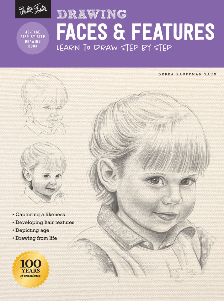 Drawing: Faces & Features: Learn to draw step by step (How to Draw & Paint) book cover by Debra Kauffman Yaun