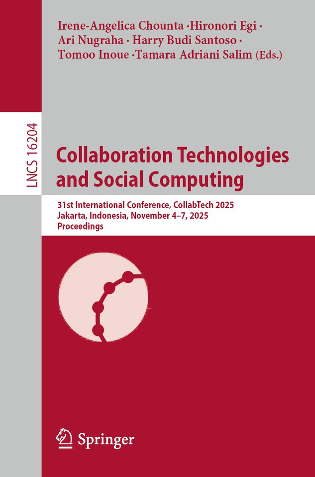 Collaboration Technologies and Social Computing: 31st International Conference, CollabTech 2025, Jakarta, Indonesia, November 4–7, 2025, Proceedings (Lecture Notes in Computer Science #16204) book cover by 