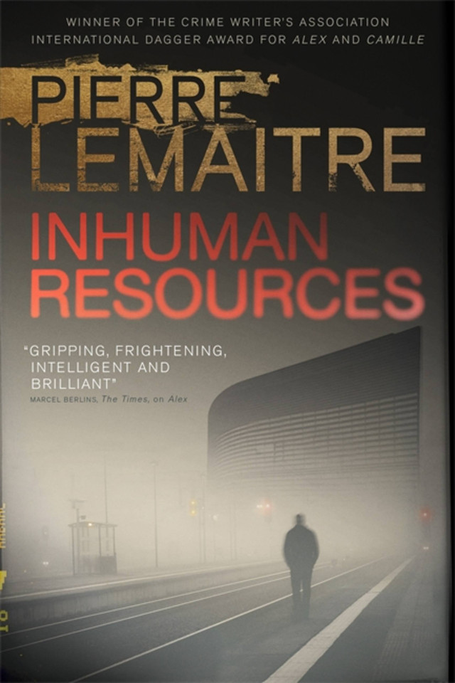 Inhuman Resources book cover by Pierre Lemaitre