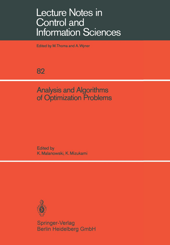 Analysis and Algorithms of Optimization Problems (Lecture Notes in Control and Information Sciences #82) book cover by 