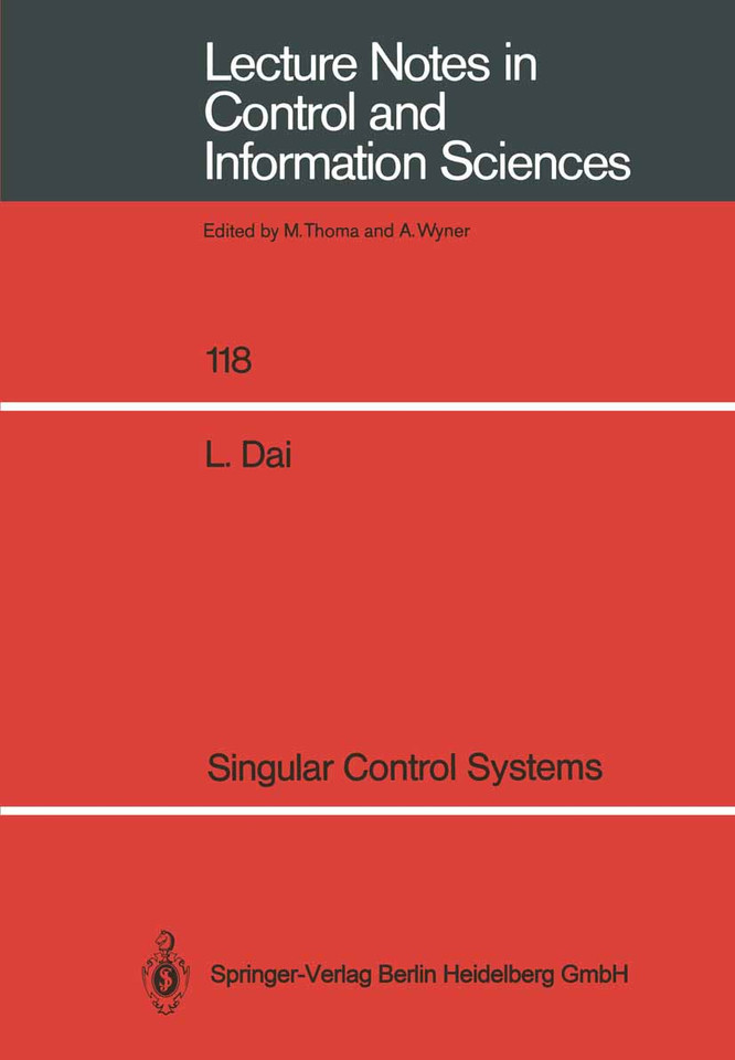 Singular Control Systems (Lecture Notes in Control and Information Sciences #118) book cover by Liyi Dai