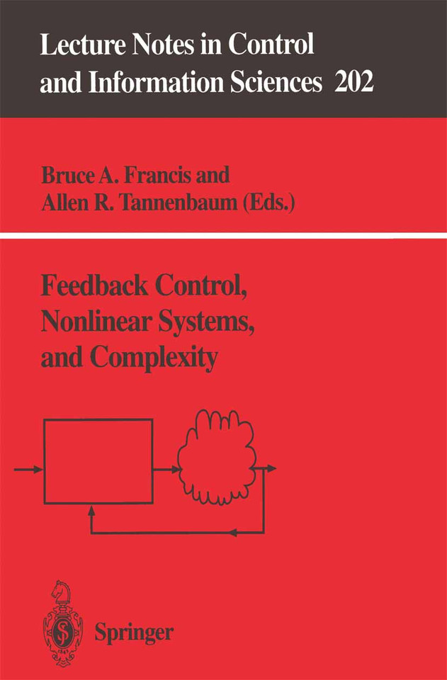 Feedback Control, Nonlinear Systems, and Complexity (Lecture Notes in Control and Information Sciences #202) book cover by 