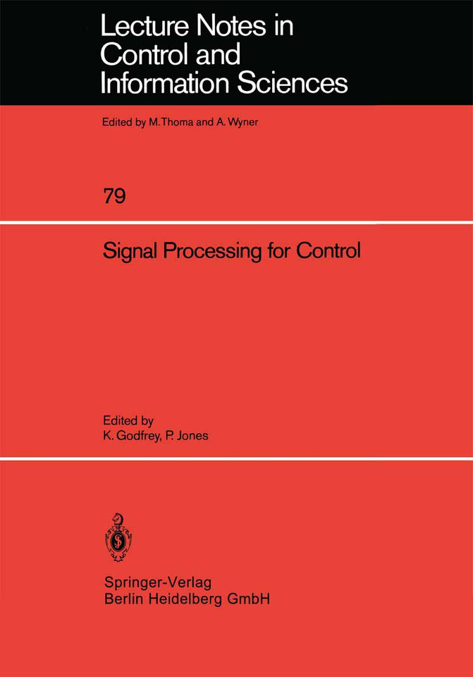 Signal Processing for Control (Lecture Notes in Control and Information Sciences #79) book cover by 