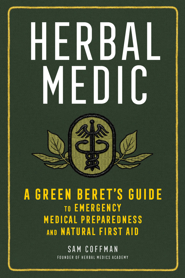 Herbal Medic: A Green Beret's Guide to Emergency Medical Preparedness and Natural First Aid book cover by Sam Coffman