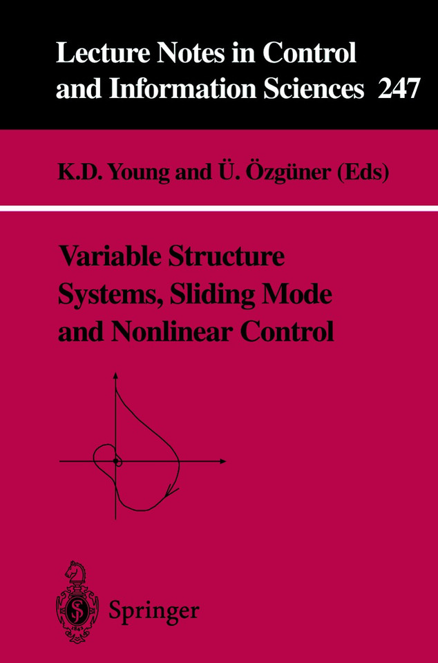 Variable Structure Systems, Sliding Mode and Nonlinear Control (Lecture Notes in Control and Information Sciences #247) book cover by 