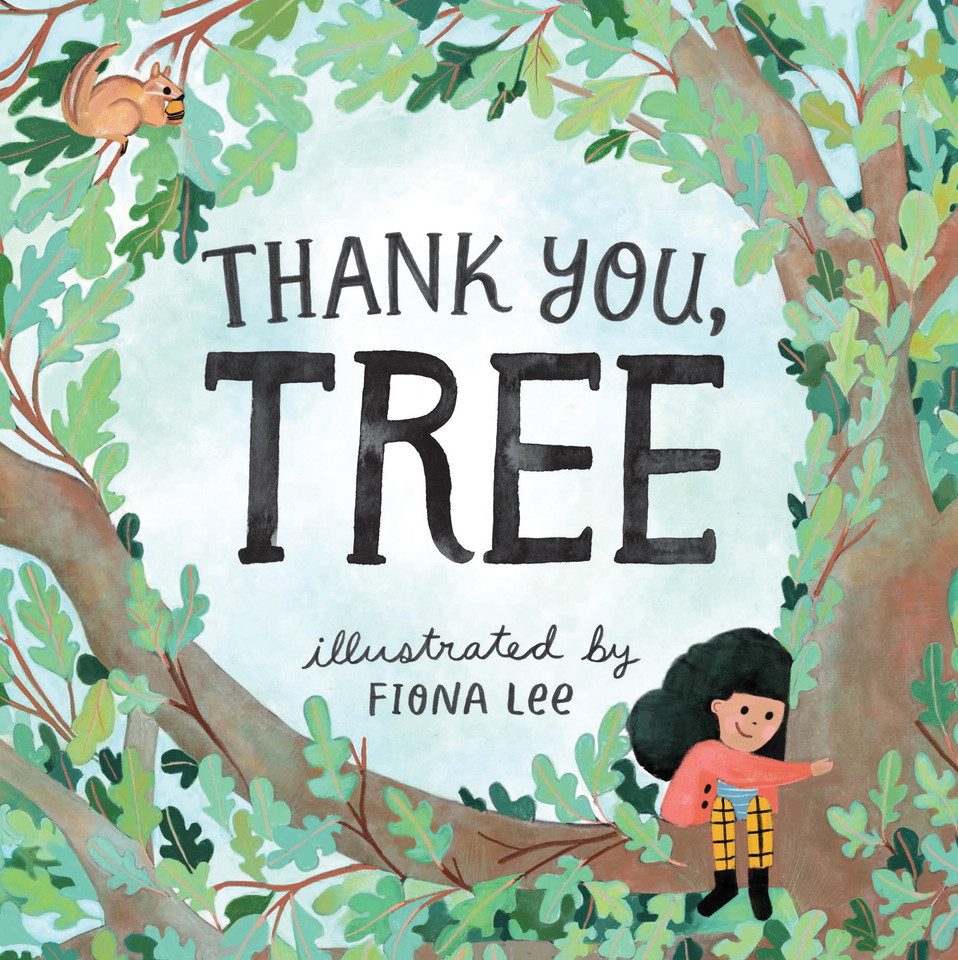 Thank You, Tree: A Board Book book cover by Editors of Storey Publishing