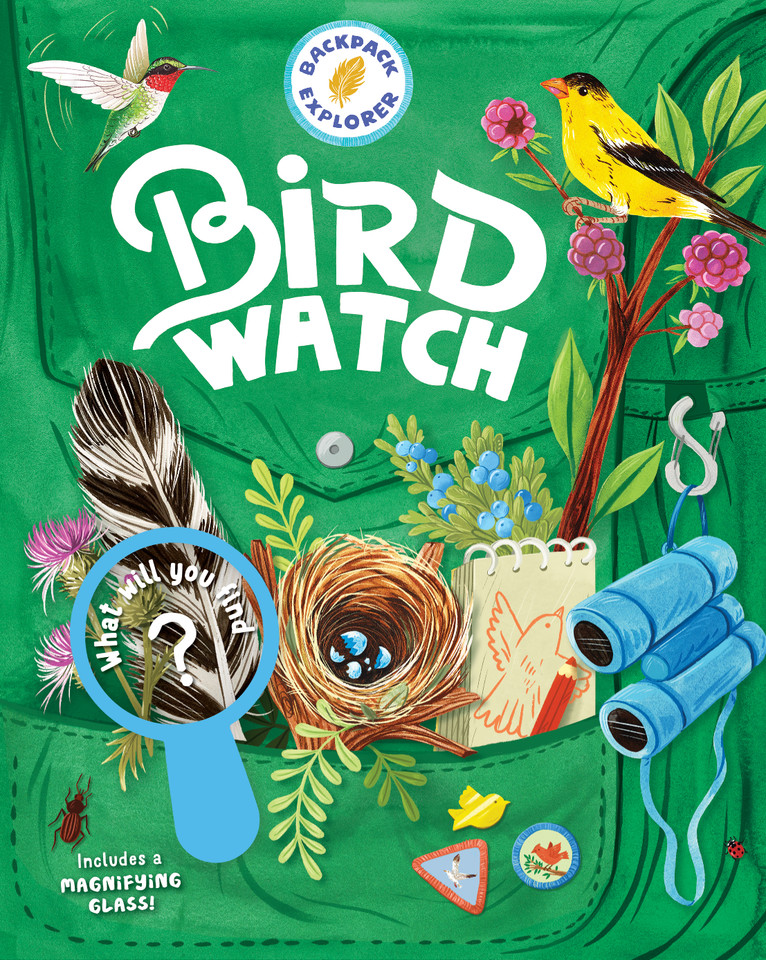 Backpack Explorer: Bird Watch: What Will You Find? (Backpack Explorer) book cover by Editors of Storey Publishing