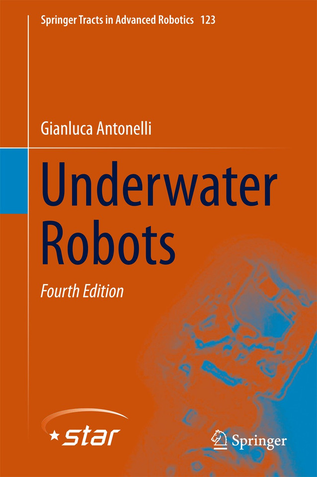 Underwater Robots (Springer Tracts in Advanced Robotics #123) book cover by Gianluca Antonelli