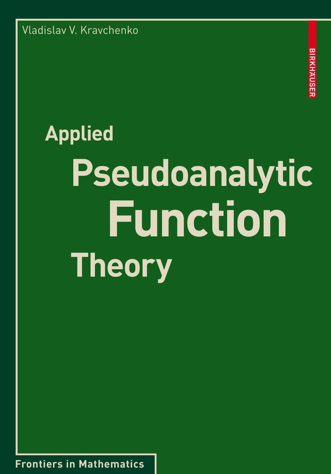 Applied Pseudoanalytic Function Theory (Frontiers in Mathematics) book cover by Vladislav V. Kravchenko