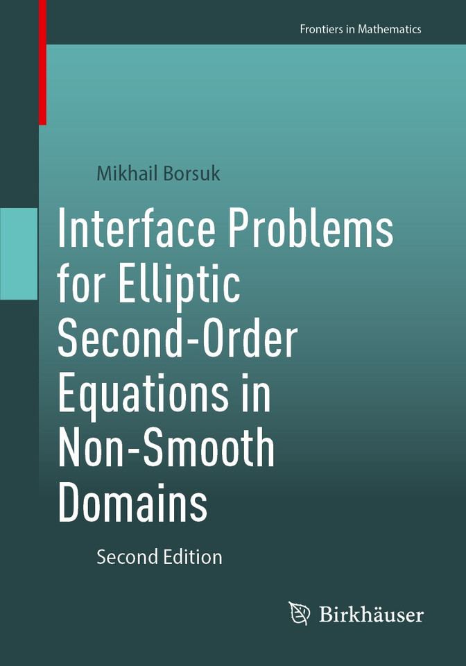 Interface Problems for Elliptic Second-Order Equations in Non-Smooth Domains (Frontiers in Mathematics) book cover by Mikhail Borsuk