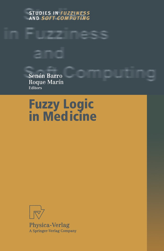 Fuzzy Logic in Medicine (Studies in Fuzziness and Soft Computing #83) book cover by 