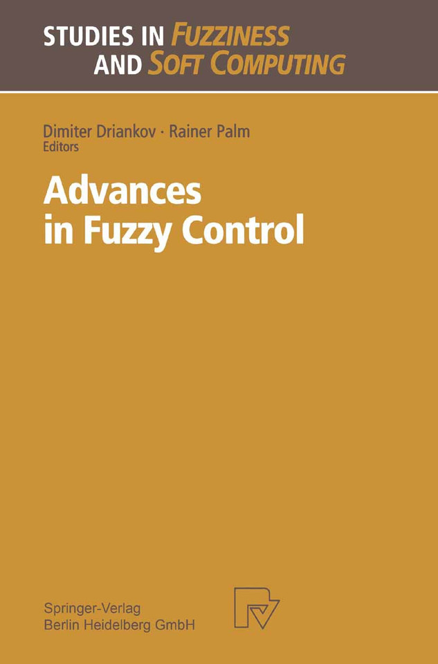 Advances in Fuzzy Control (Studies in Fuzziness and Soft Computing #16) book cover by 