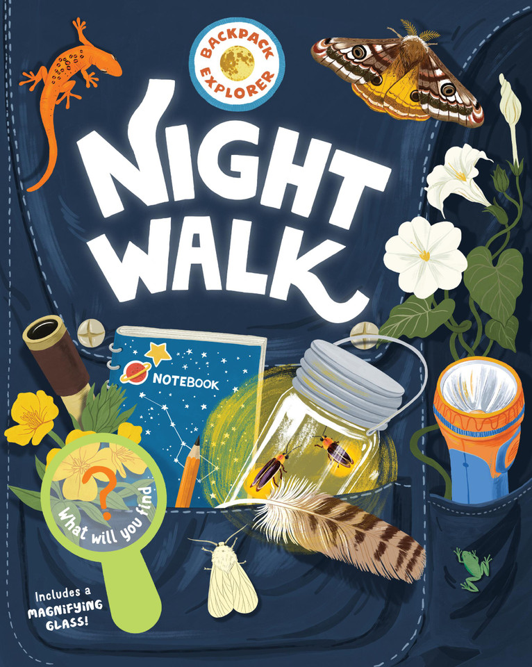 Backpack Explorer: Night Walk: What Will You Find? (Backpack Explorer) book cover by Editors of Storey Publishing