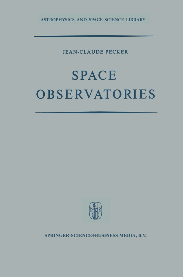 Space Observatories (Astrophysics and Space Science Library #21) book cover by Jean-Claude Pecker