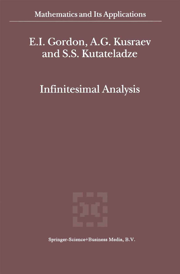 Infinitesimal Analysis (Mathematics and Its Applications #544) book cover by E.I. Gordon, A.G. Kusraev, Semën Samsonovich Kutateladze