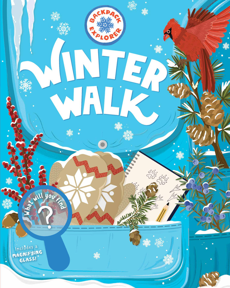 Backpack Explorer: Winter Walk: What Will You Find? (Backpack Explorer) book cover by Editors of Storey Publishing